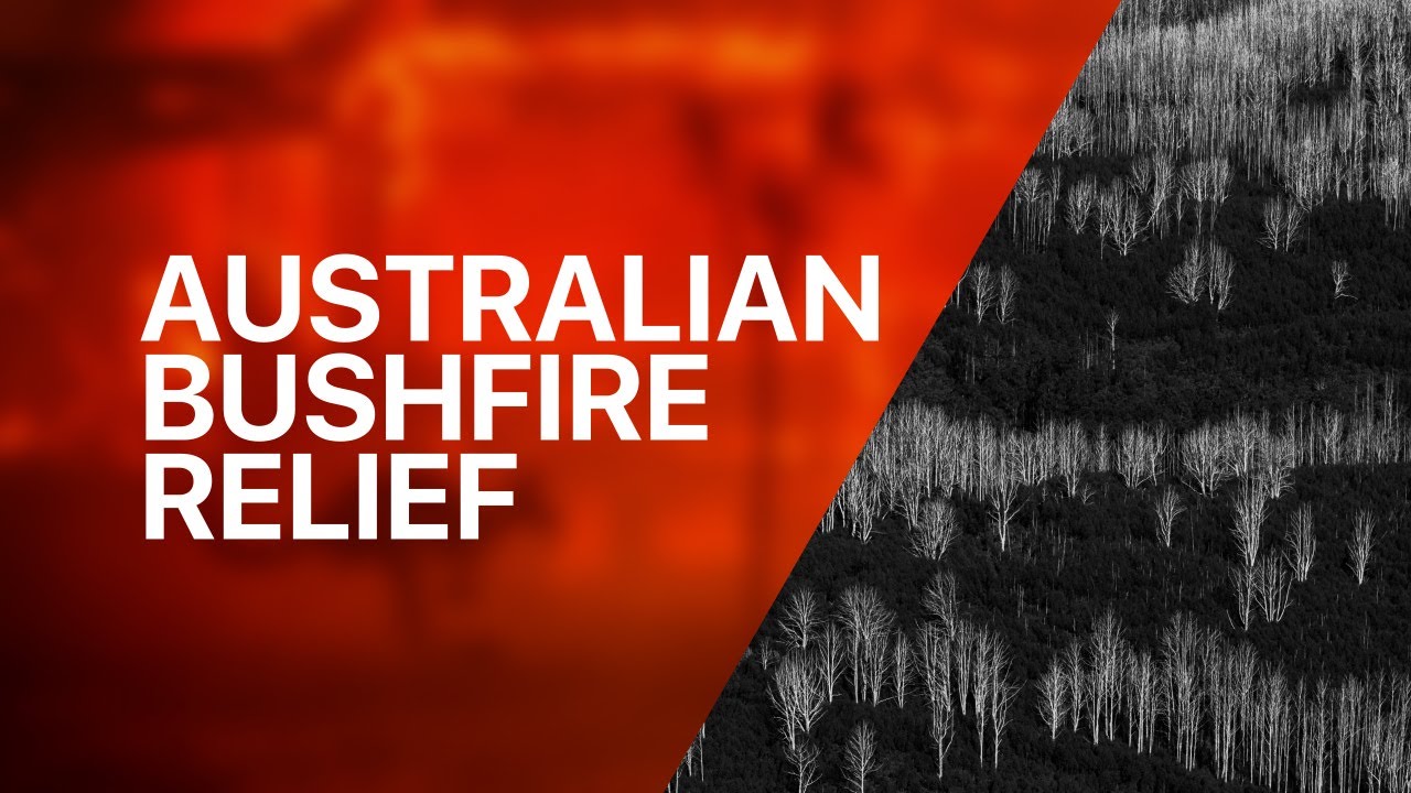 Australian Bushfire Relief - 2020
