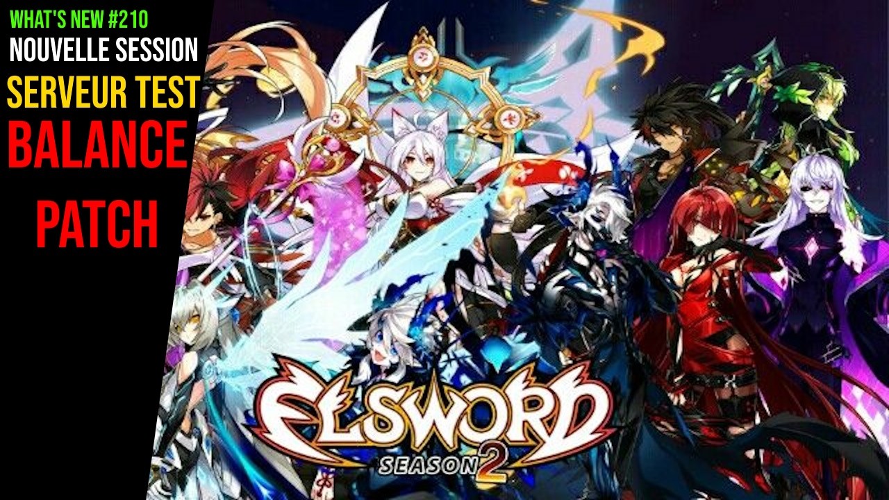 WHAT'S NEW #210 : KR : 2e session de serveur test avec un nouveau balance patch