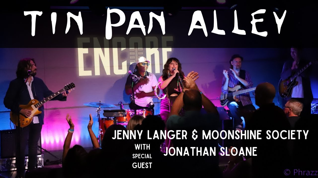 Tin Pan Alley- Jenny Langer & Moonshine Society w/s/g Jonathan Sloane