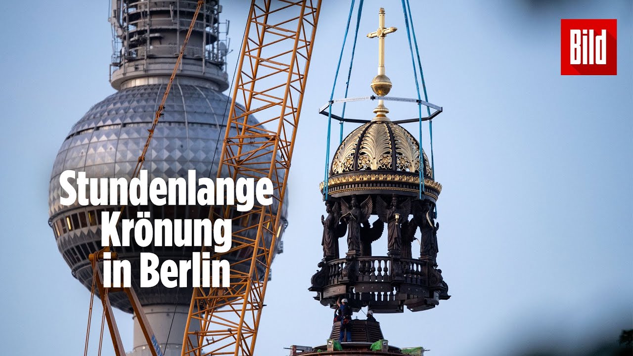 17 Tonnen schwer mit mind. 1 Pfund Blattgold: Berliner Stadtschloss hat jetzt seine Kuppel
