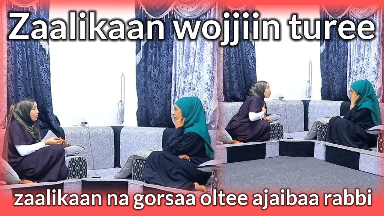 MashaaAllah rabbii zaalikaa qajelchee na gorsaa oltee .dhugaatti zaalikaan miskiina naf gaalatomi