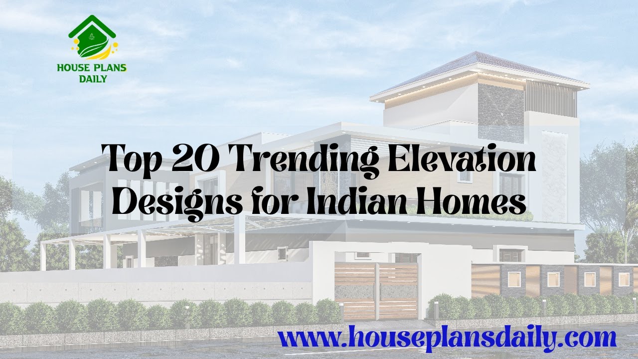 Top 20 Trending Elevation Designs for Indian Homes | #ElevationDesign #IndianHomes #HouseDesign