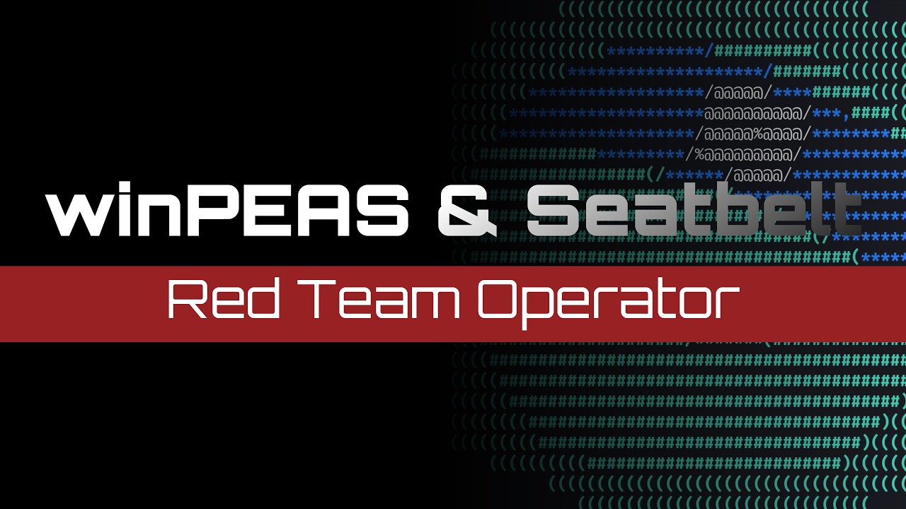Automated Windows Enumeration via winPEAS & Seatbelt