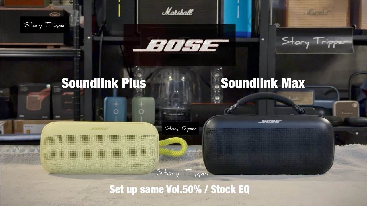 Bose Soudlink Plus vs Bose Soundlink Max