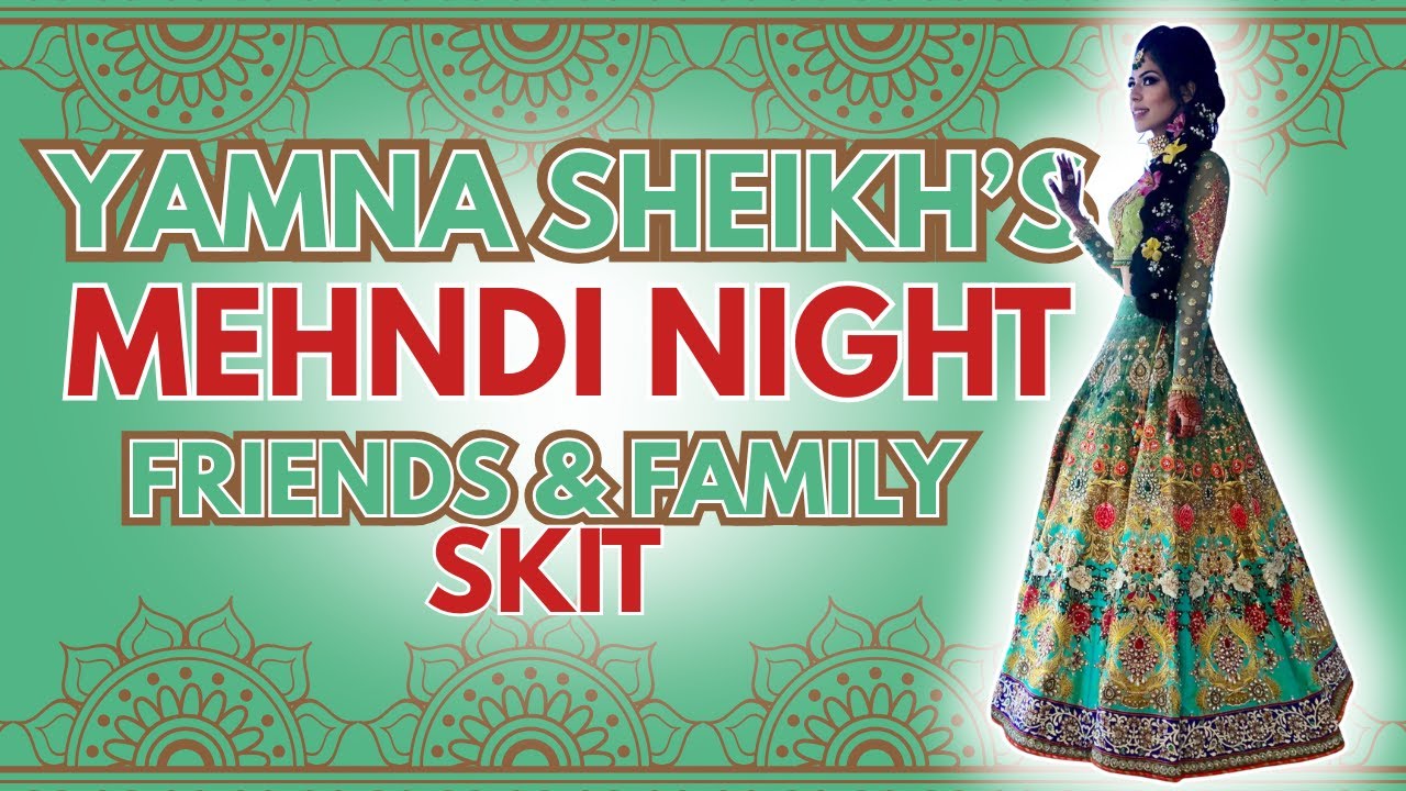 WEDDING SKIT  AMAZING PERFORMANCE MENDHI NIGHT