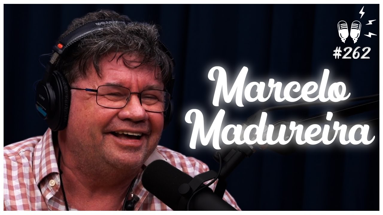 MARCELO MADUREIRA (CASSETA & PLANETA) - Flow Podcast #262