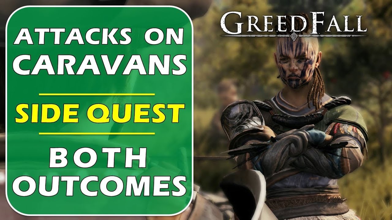 Attacks on Caravans - Both Outcomes | Greedfall (Side Quest Guide)