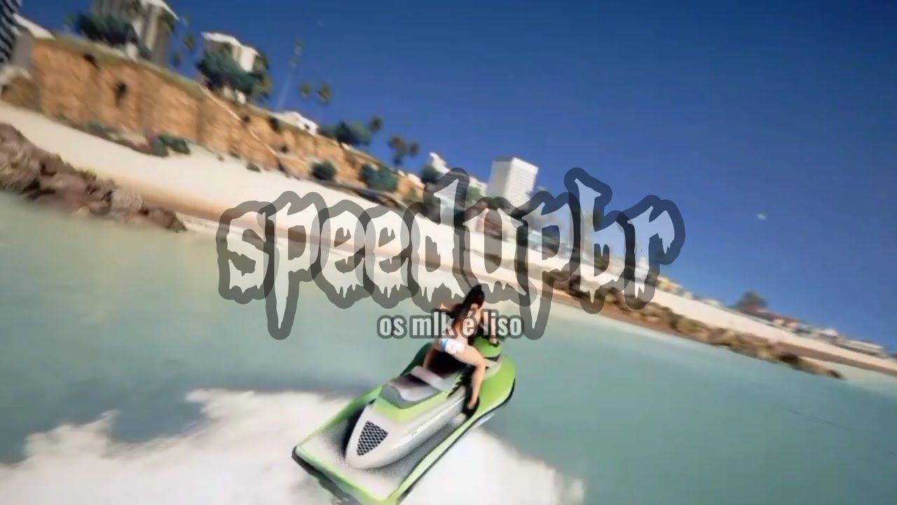 os mlk é liso - speed up