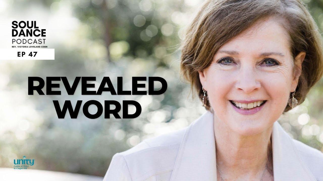 Revealed Word | Rev. Victoria Loveland-Coen | Ep 47 
