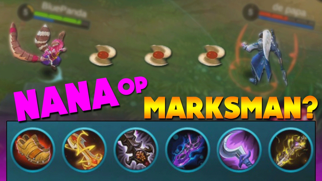 Mobile Legends is NANA The BEST Marksman?