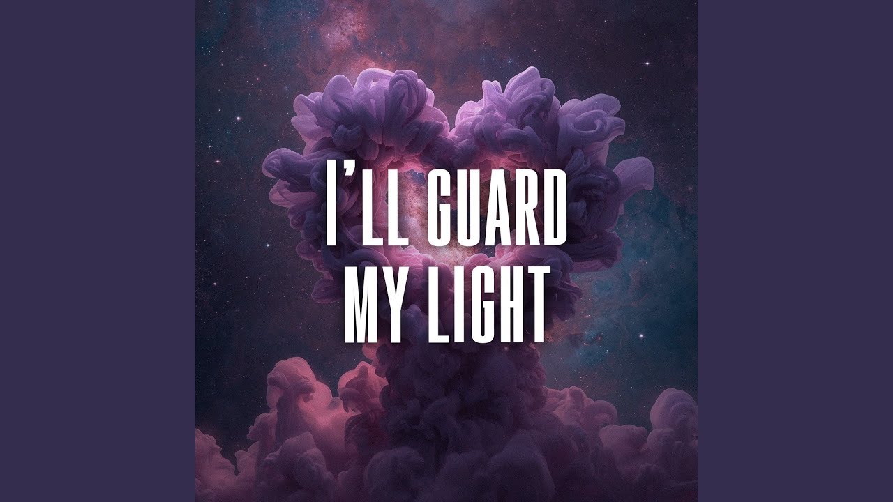 I&rsquo;ll guard my light
