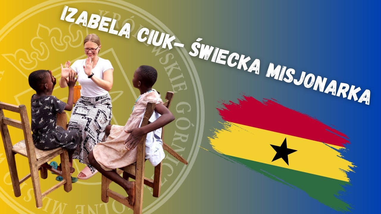 Izabela Ciuk - Świecka Misjonarka