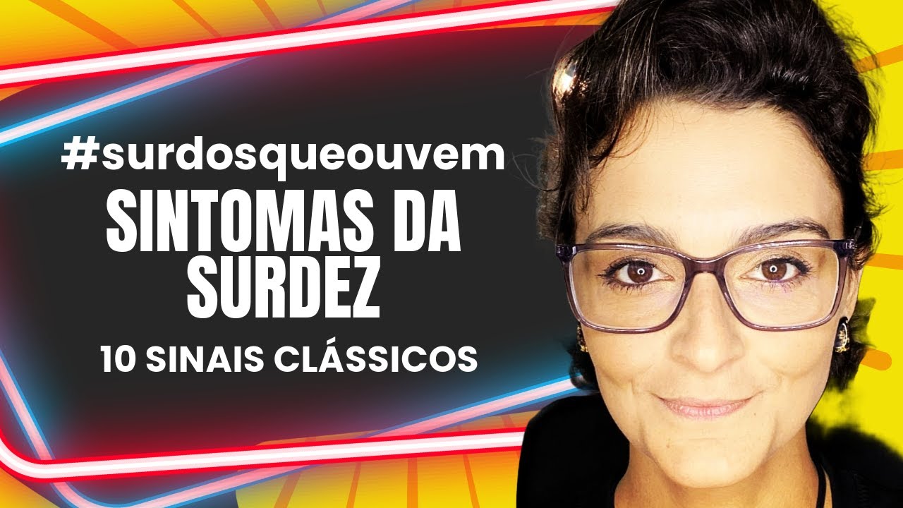 10 sinais e sintomas cl&aacute;ssicos da perda auditiva SURDEZ: ser&aacute; que estou surdo? Paula Pfeifer