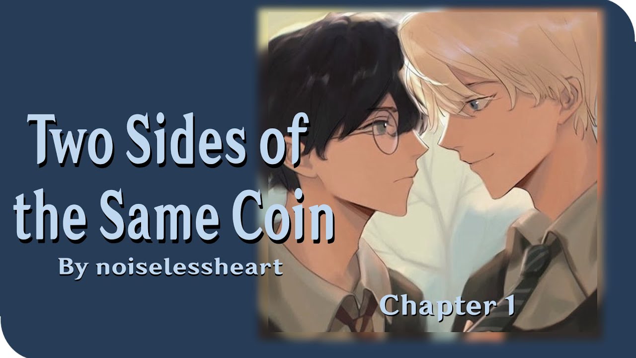 [PODFIC] Chapter 1 | Two Sides of the Same Coin | Drarry