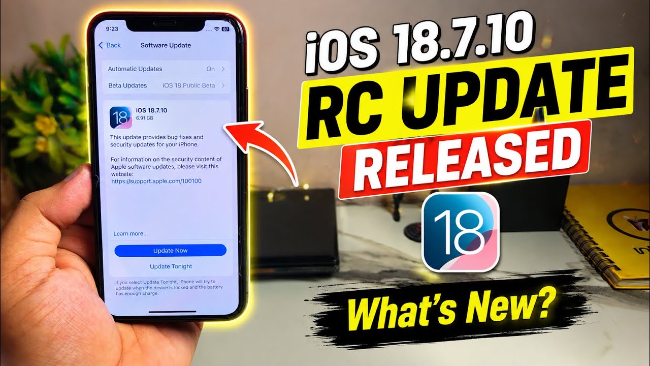 iOS 18.7.10 RC Update Released! 🚨 What&rsquo;s New & Should You Update?