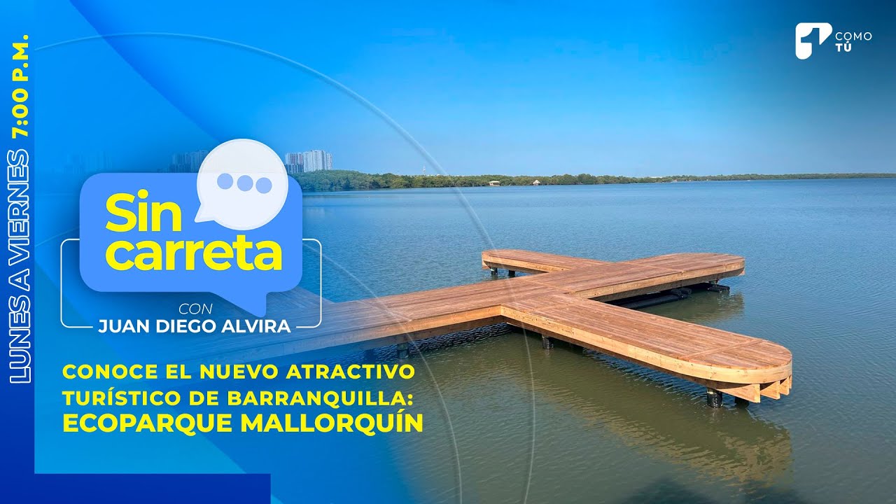 Conoce el nuevo atractivo turístico de Barranquilla: Ecoparque Mallorquín | Canal 1