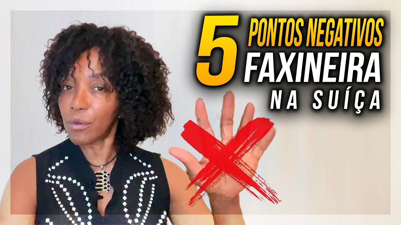 PONTOS NEGATIVOS DE SER FAXINEIRA NA SUÍÇA