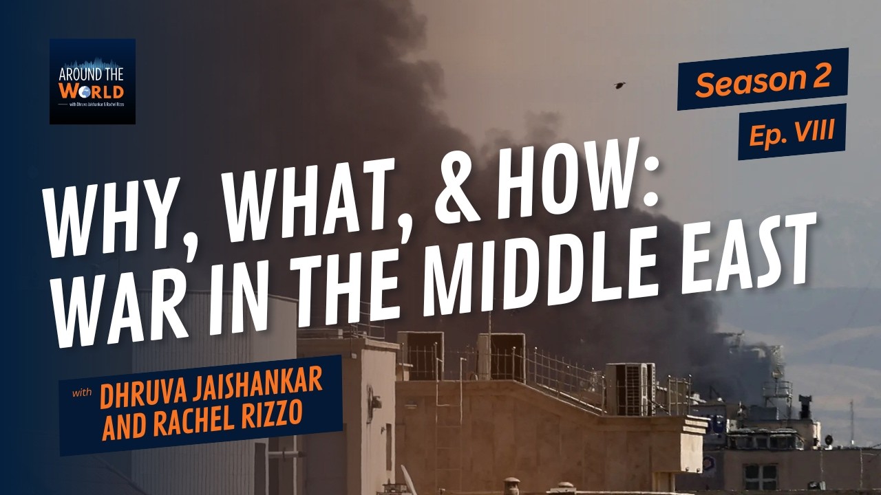Around the World S2 Ep. 8: Iran War in the Middle East