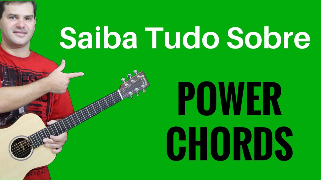 Power Chords - Domine os Power Chords no Violão