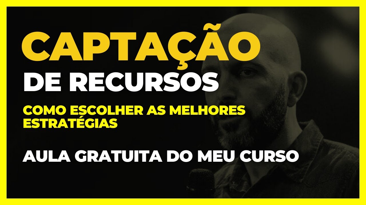 AULA GRATUITA | Como escolher as estratégias de captação de recursos para uma ONG |