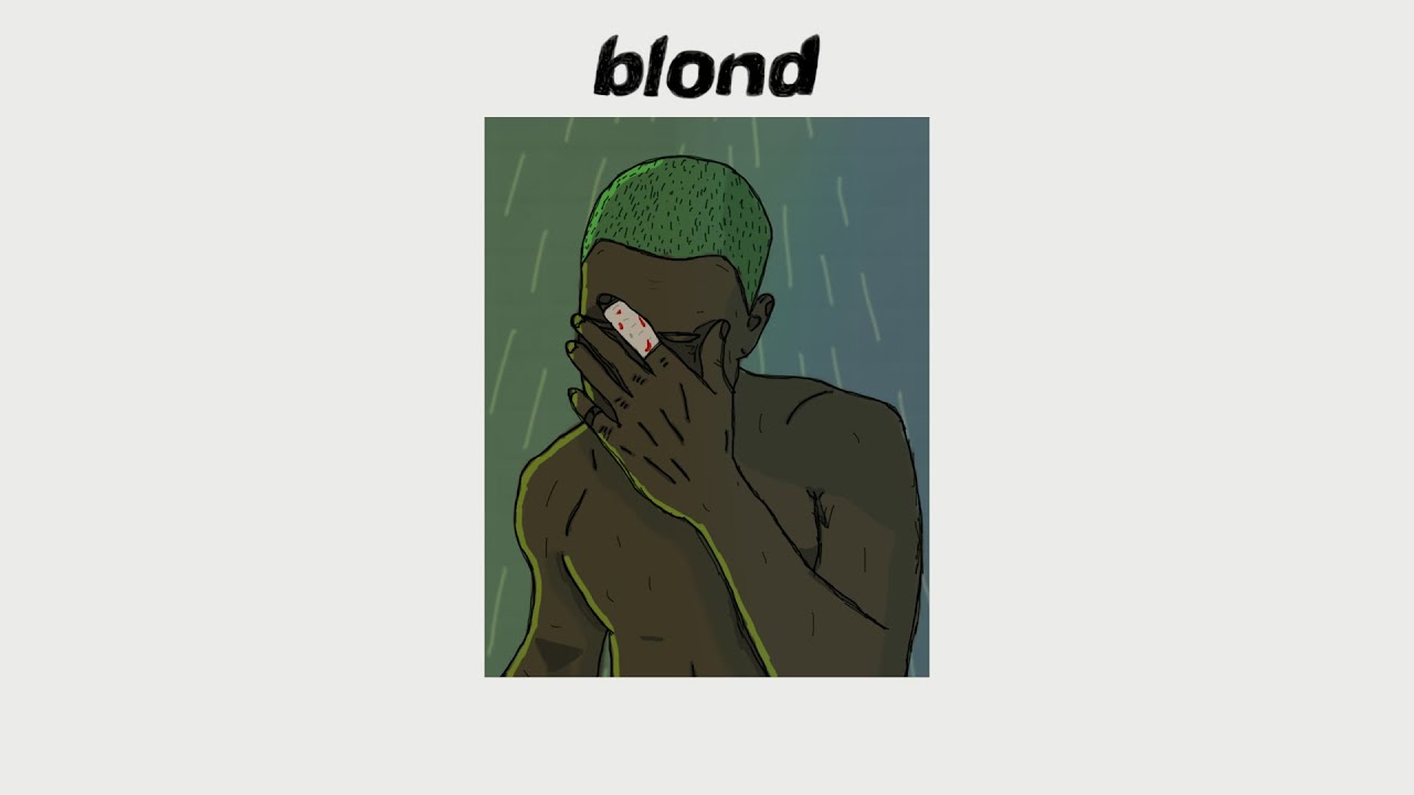Blonde but it's lofi hip hop