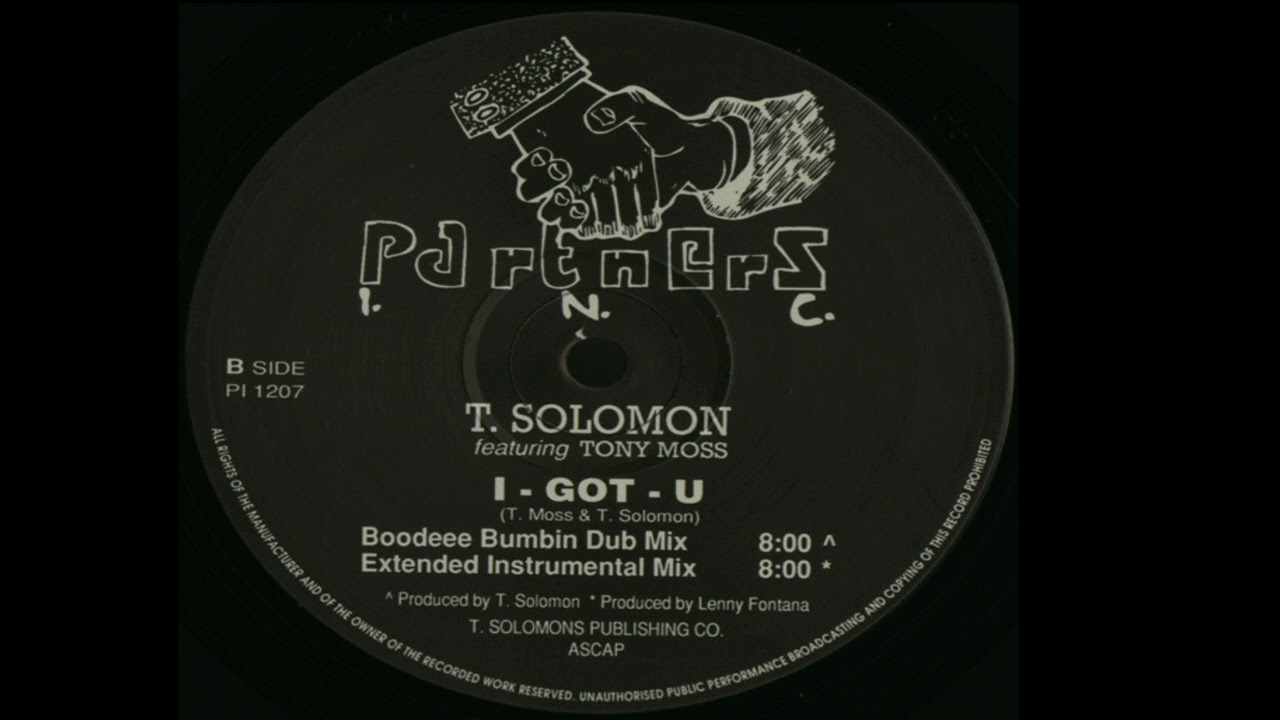 T. Solomon Featuring Tony Moss | I Got U (Boodeee Bumbin Dub Mix)