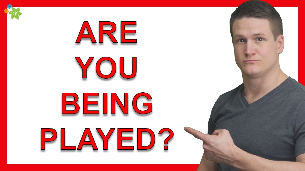 Are You Being Played? What Are The Signs And Red Flags?