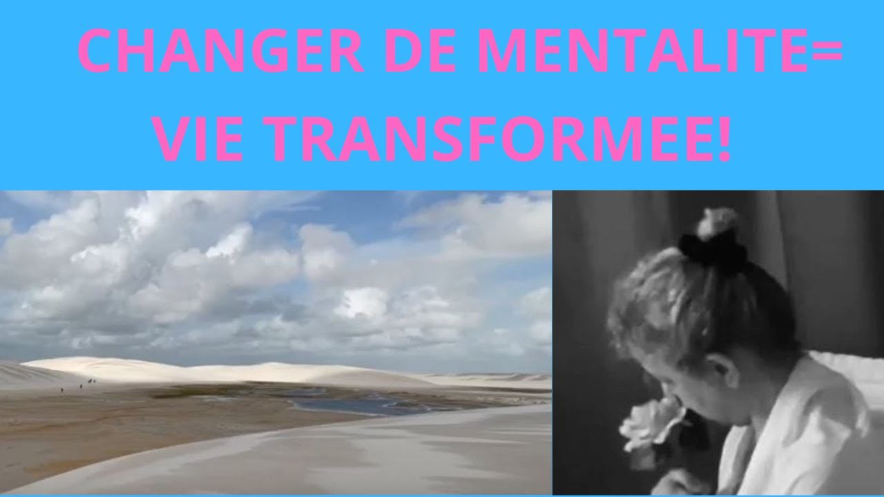 CHANGEZ DE MENTALITÉ ET TRANSFORMEZ VOTRE VIE !#motivation #pensée #conseil #citation