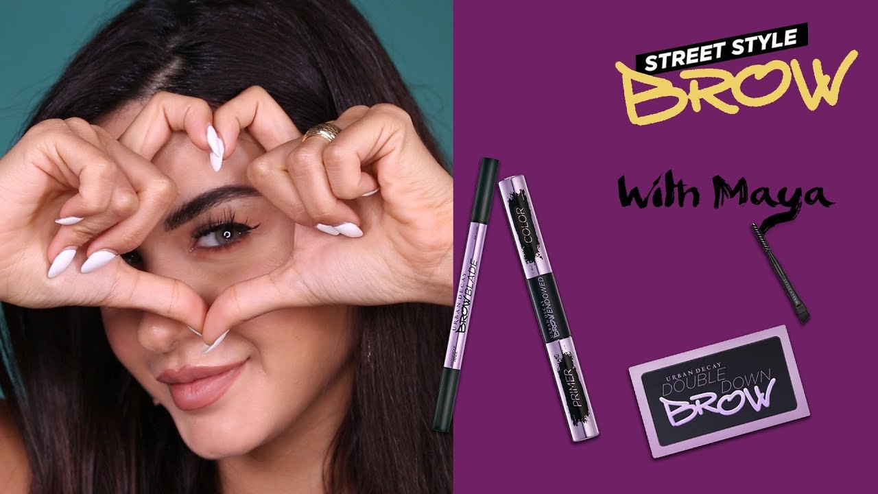 Introducing UD Street Style Brow Collection With Maya | اكتشفي مجموعة اوربان ديكاي الجديدة للحواجب