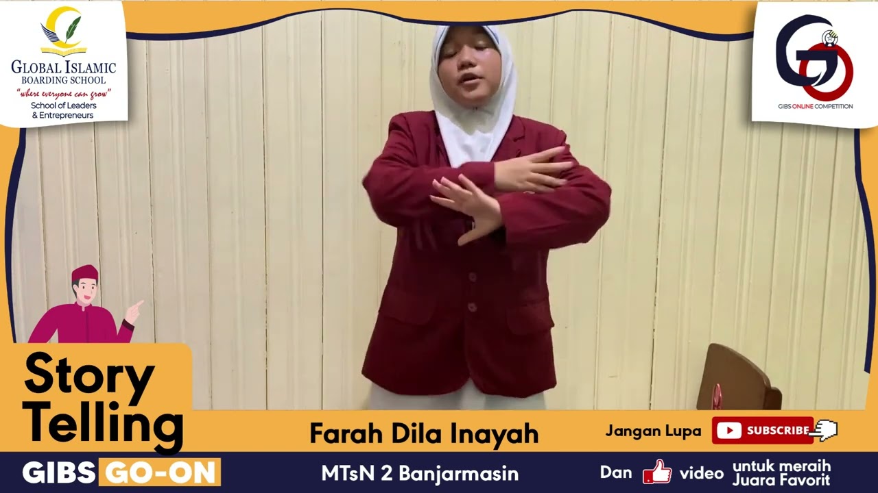 Farah Dila Inayah - MTsN 2 Banjarmasin Lomba Story Telling GOON2022 #GIBSGOON22