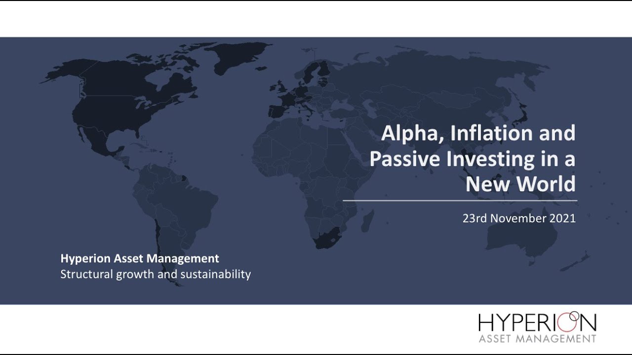 Alpha, Inflation and Passive Investing in a New World