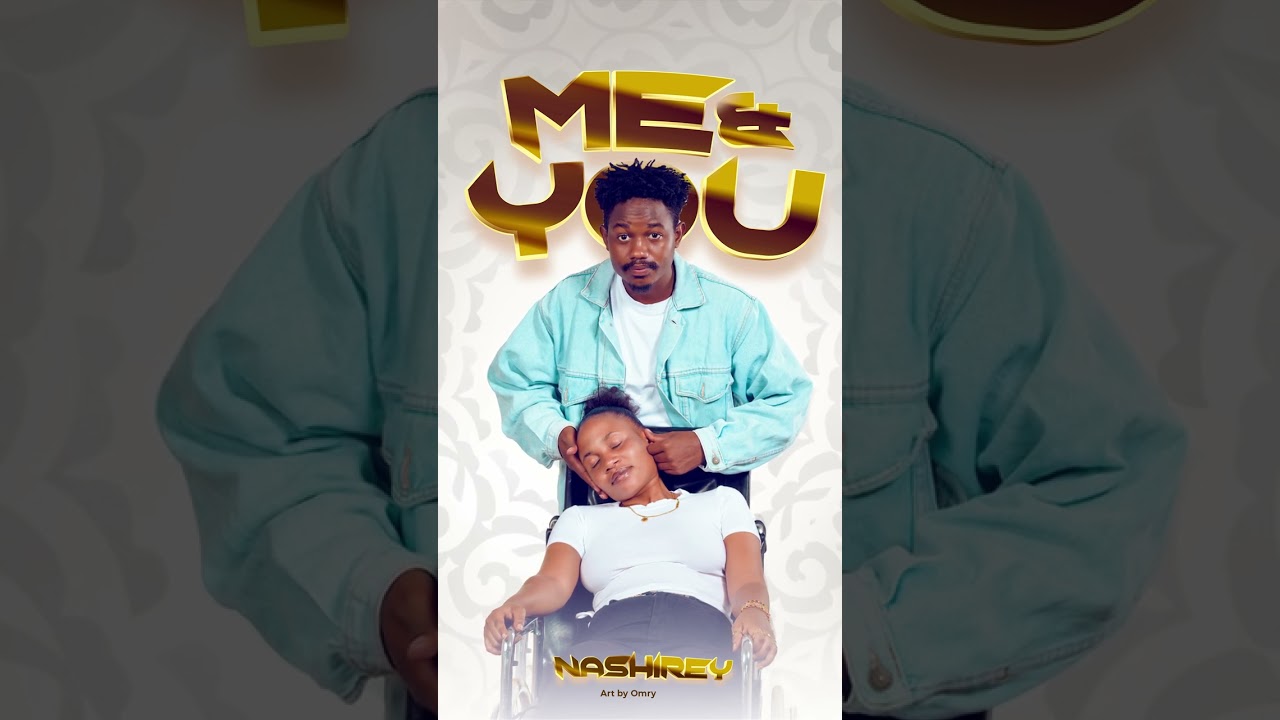 Nashirey_Me & You (Official Audio)