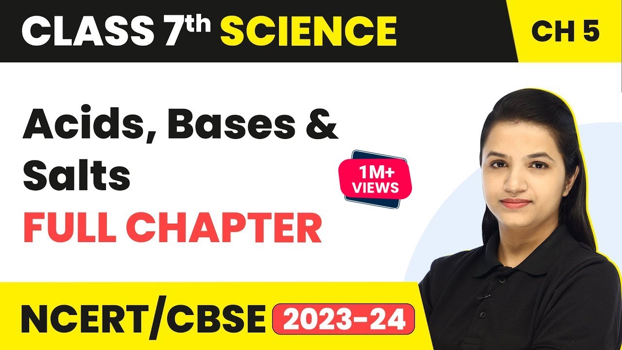 Class 7 Science Chapter 5 | Acids, Bases and Salts Full Chapter Explanation & Exercise