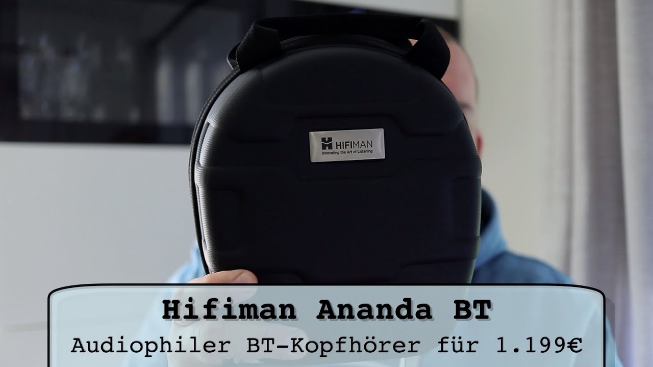 Hifiman Ananda BT im Test & Vergleich zu Ananda