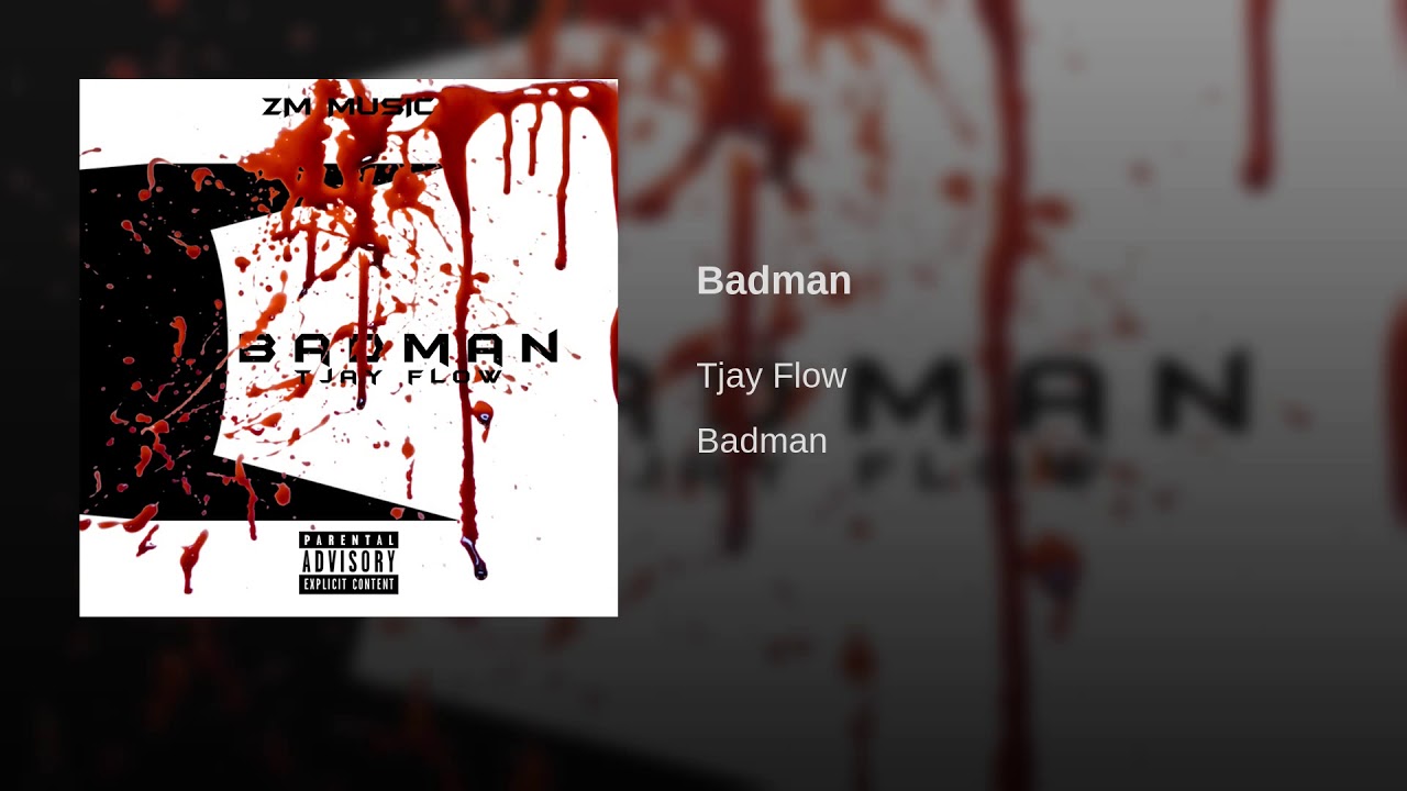 Badman - Tjay Flow OFFICIAL AUDIO