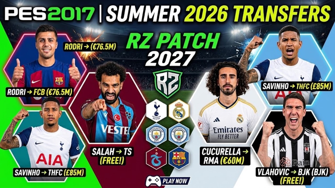 PES 2017 Updated to Season 2026/2027! RZ Patch 2027 AIO Full Setup