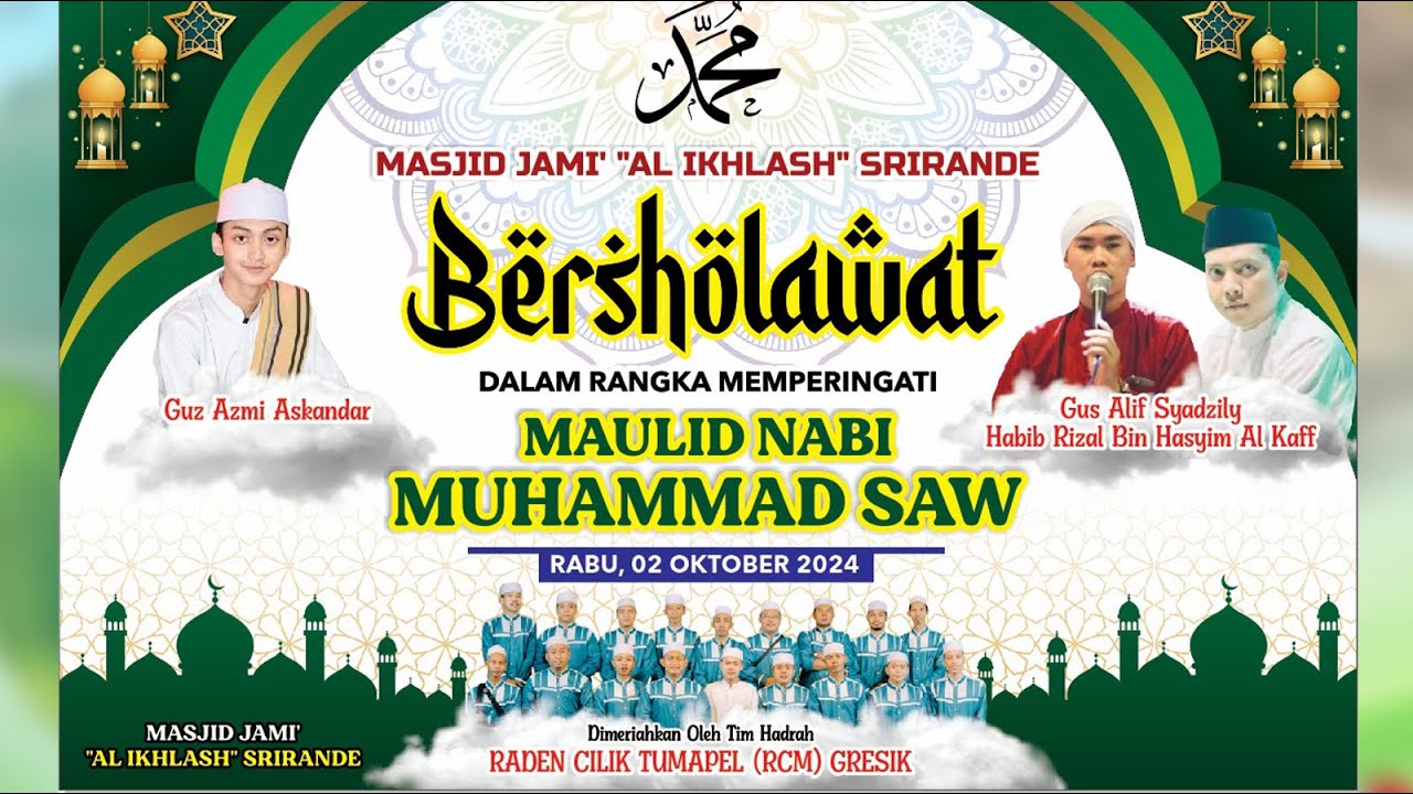 LIVE MASJID AL IKHLAS SRIRANDE BERSHOLAWAT BERSAMA GUS AZMI ASKANDAR & HABIB RIZAL AL KAFF