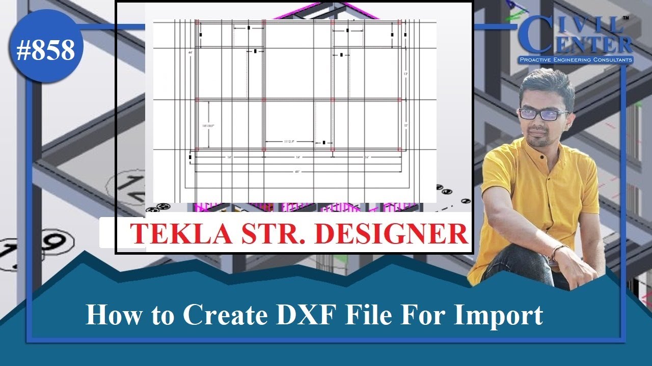 Учебное пособие по Tekla Structural Designer || Как создать файл CAD/DXF для импорта || Импорт сеток
