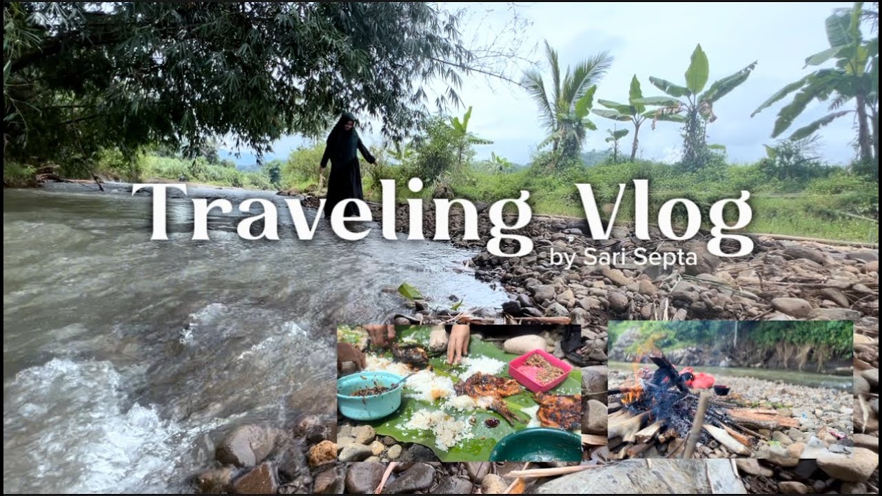 Traveling Vlog 1 | Ngaliwet Asli Sunda di Tengah Sungai