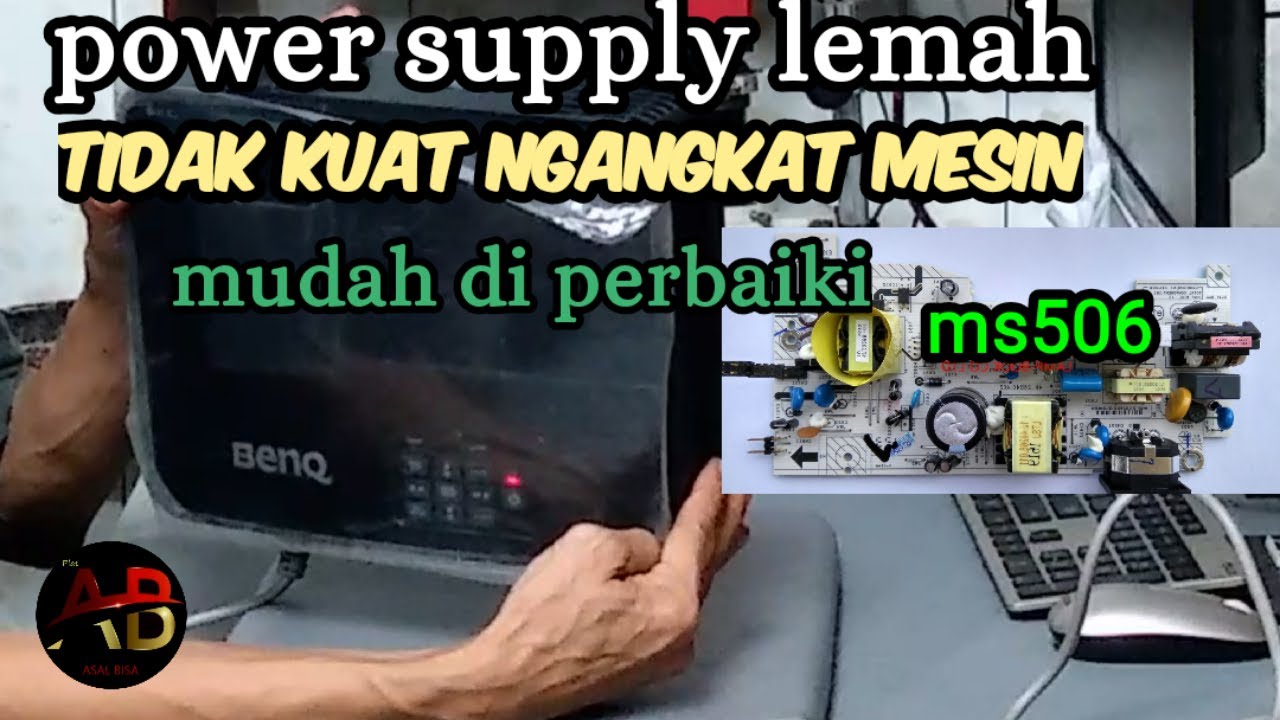 cara memperbaiki proyektor benq ms506 tidak mau nyala