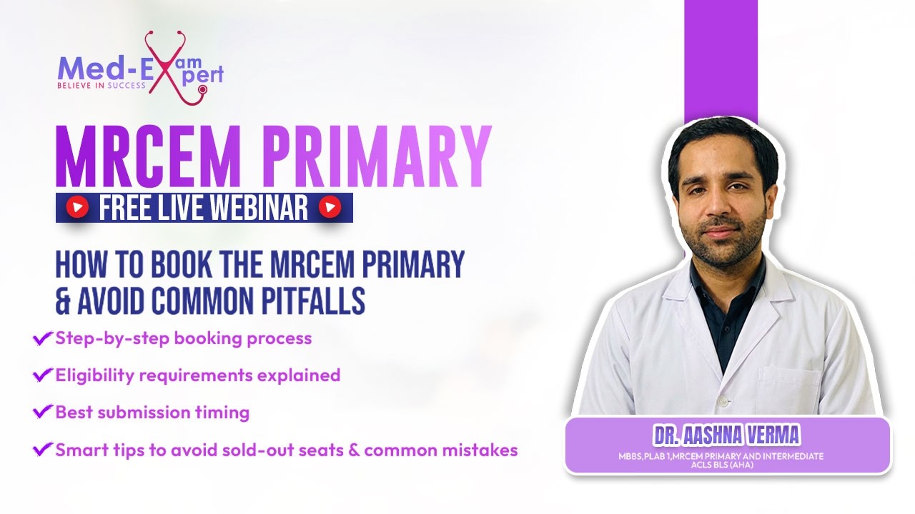 FREE Live Webinar: How to Book the MRCEM Primary & Avoid Common Pitfalls