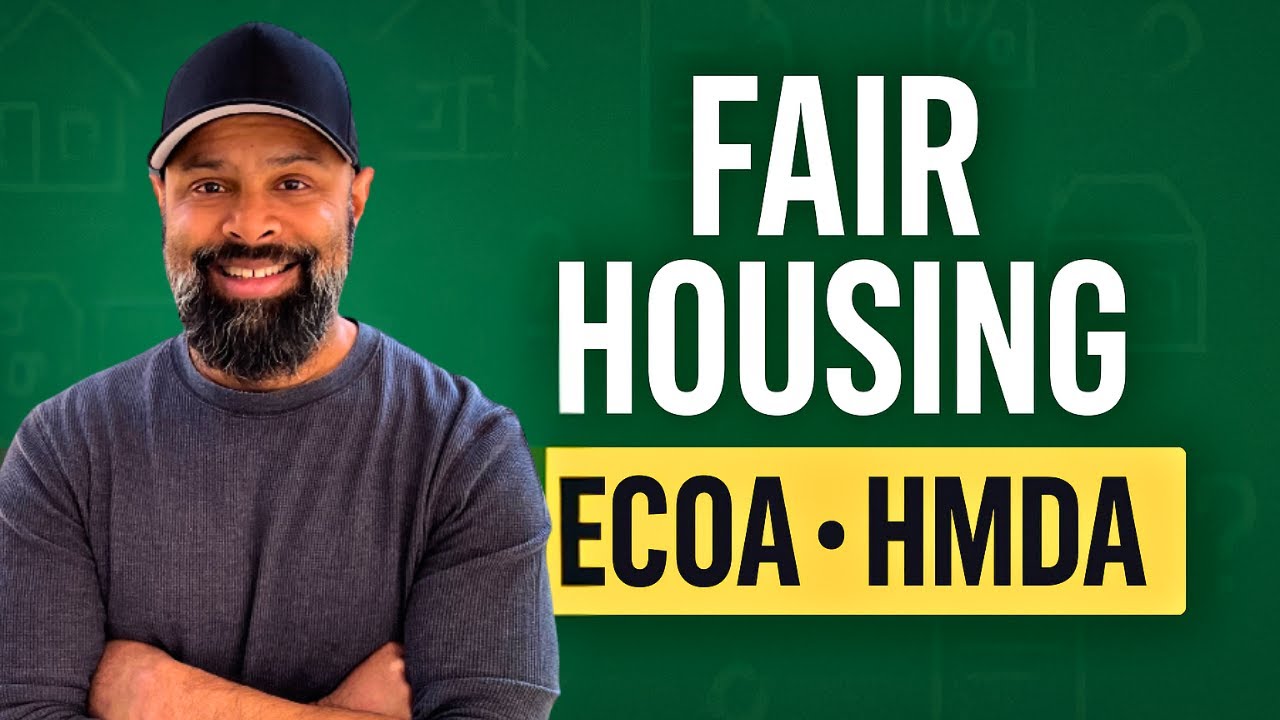 ECOA, Fair Housing & HMDA Simplified for the NMLS Exam