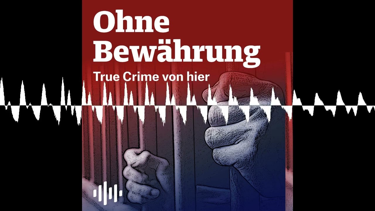 Wenn ihr alle meine Taten kennen würdet... - Ohne Bewährung - True Crime von hier