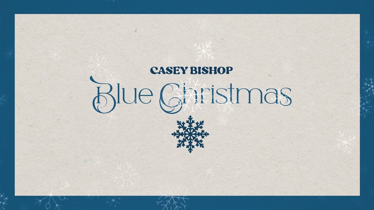 Casey Bishop - Blue Christmas (Official Audio)