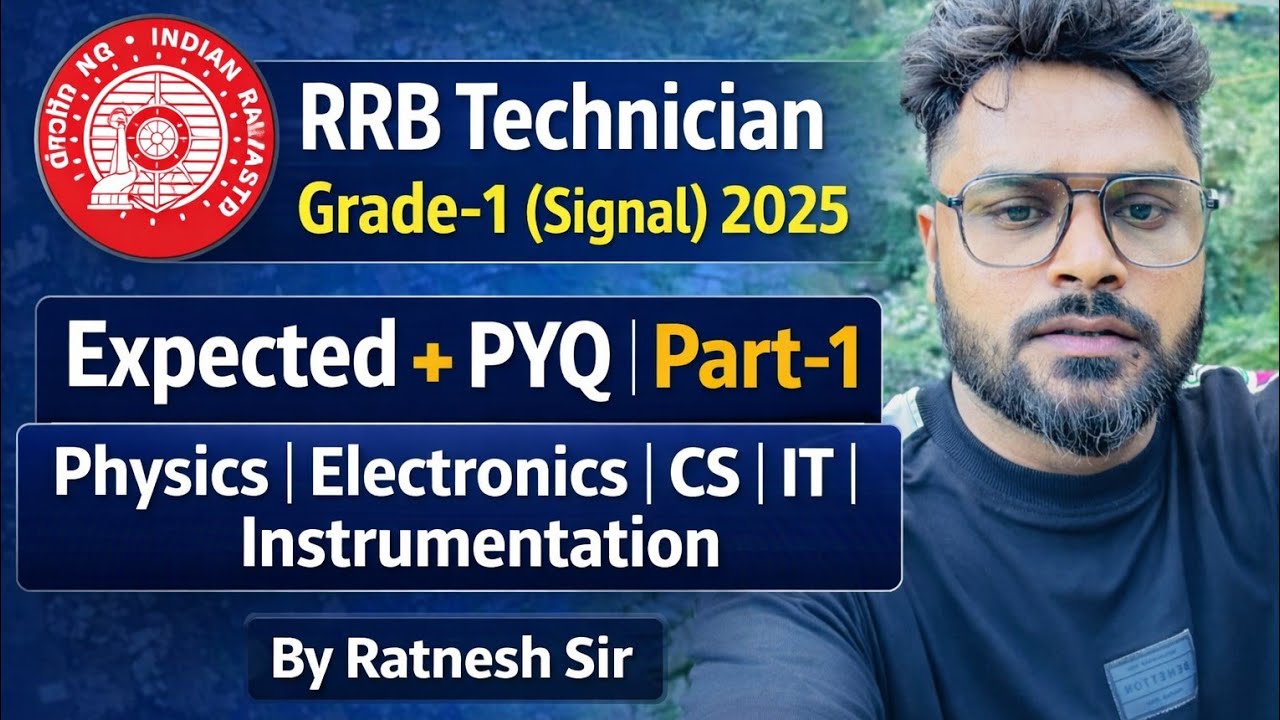 | RRB Technician Grade-1 | Expected & PYQ Series Part -1 | Physics/CS/IT/Electronics By Ratnesh Sir