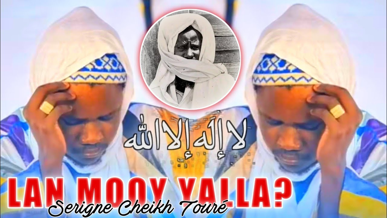 Waxtané Borom Touba : Lan moy Yalla léral yu am solo : Serigne Cheikh Touré 