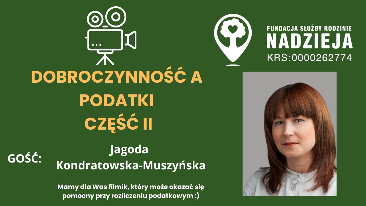 DOBROCZYNNOŚĆ A PODATKI CZĘŚĆ II. Rozliczenie PIT 2024. Doradca podatkowy podpowiada co i jak!