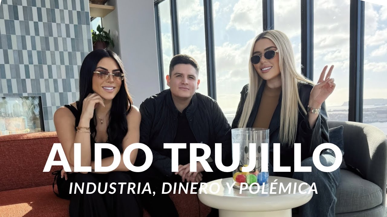 Aldo Trujillo rompe el silencio: industria, dinero y corridos tumbados