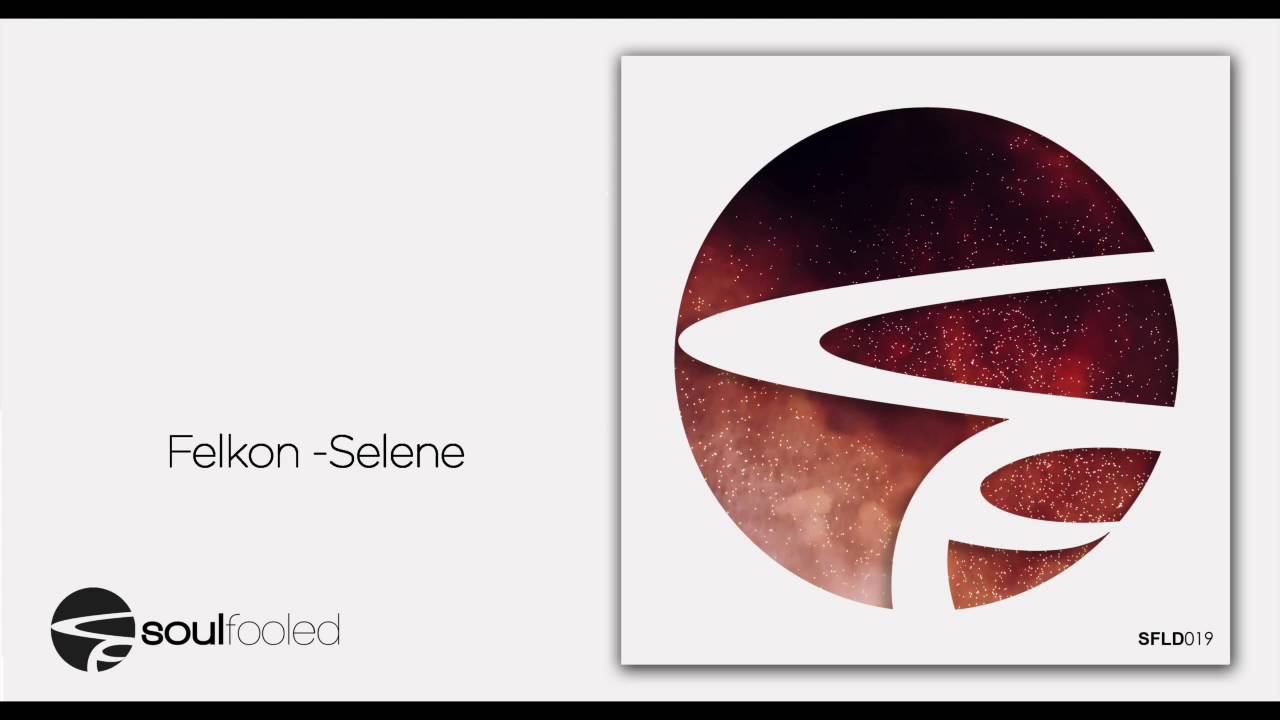 Felkon - Selene {SFLD019}