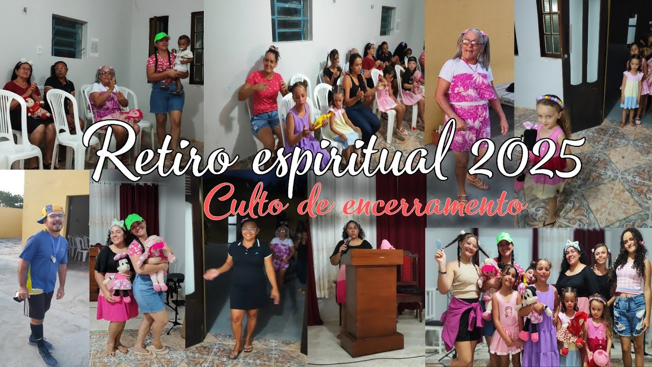 Retiro espiritual 2025: Culto de encerramento_ Terça-feira à noite